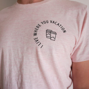 I live where you vacation T-shirt pink